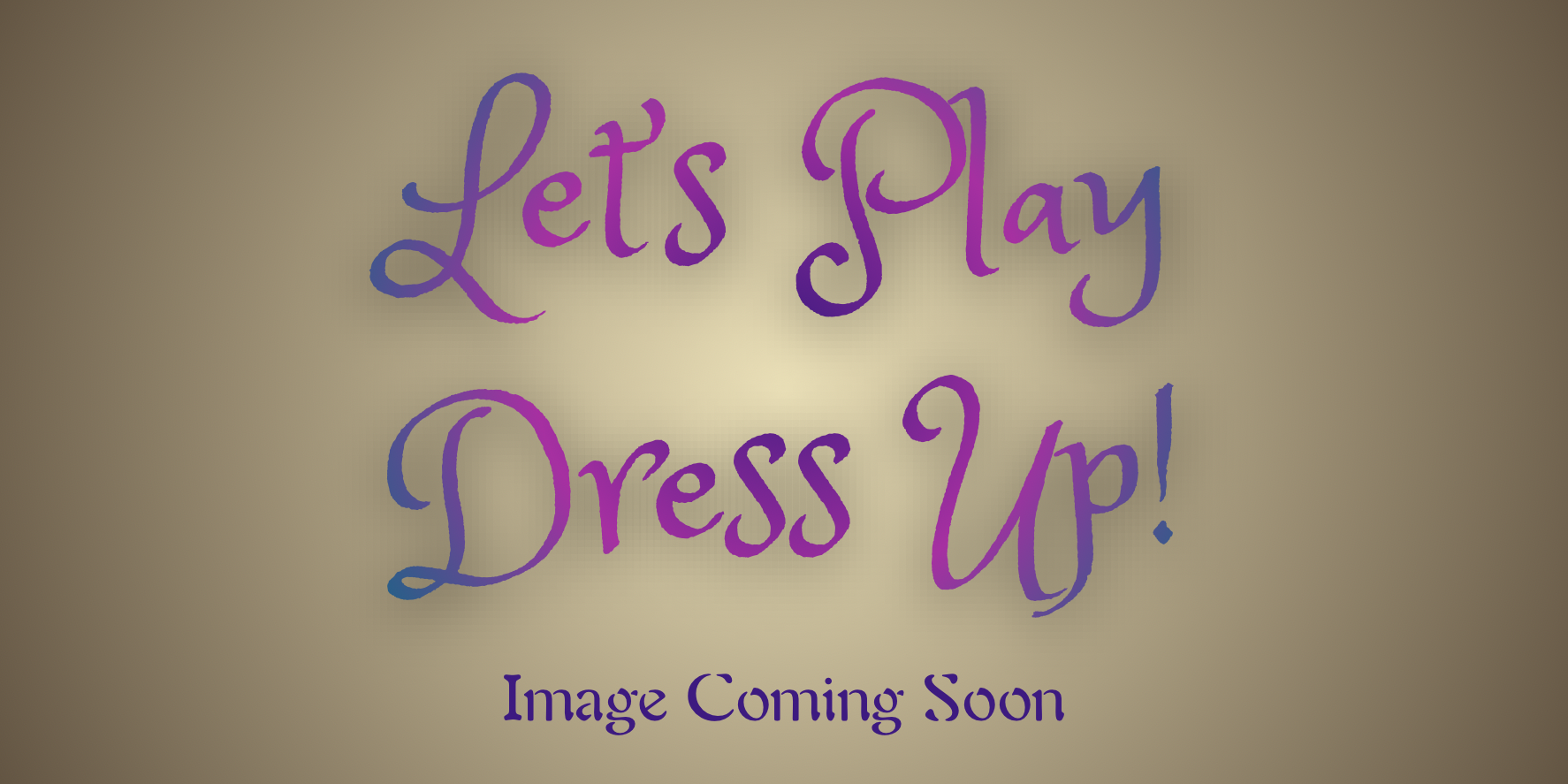 Let's Play Dress Up!