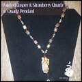 Necklace S&B 21" Painted Jasper/Strawberry Quartz w/Quartz Pendant